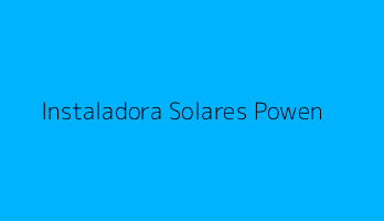 Instaladora Solares Powen